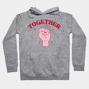 Together We Can Hoodie